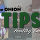 The Onion's Tips For Healthy Eating